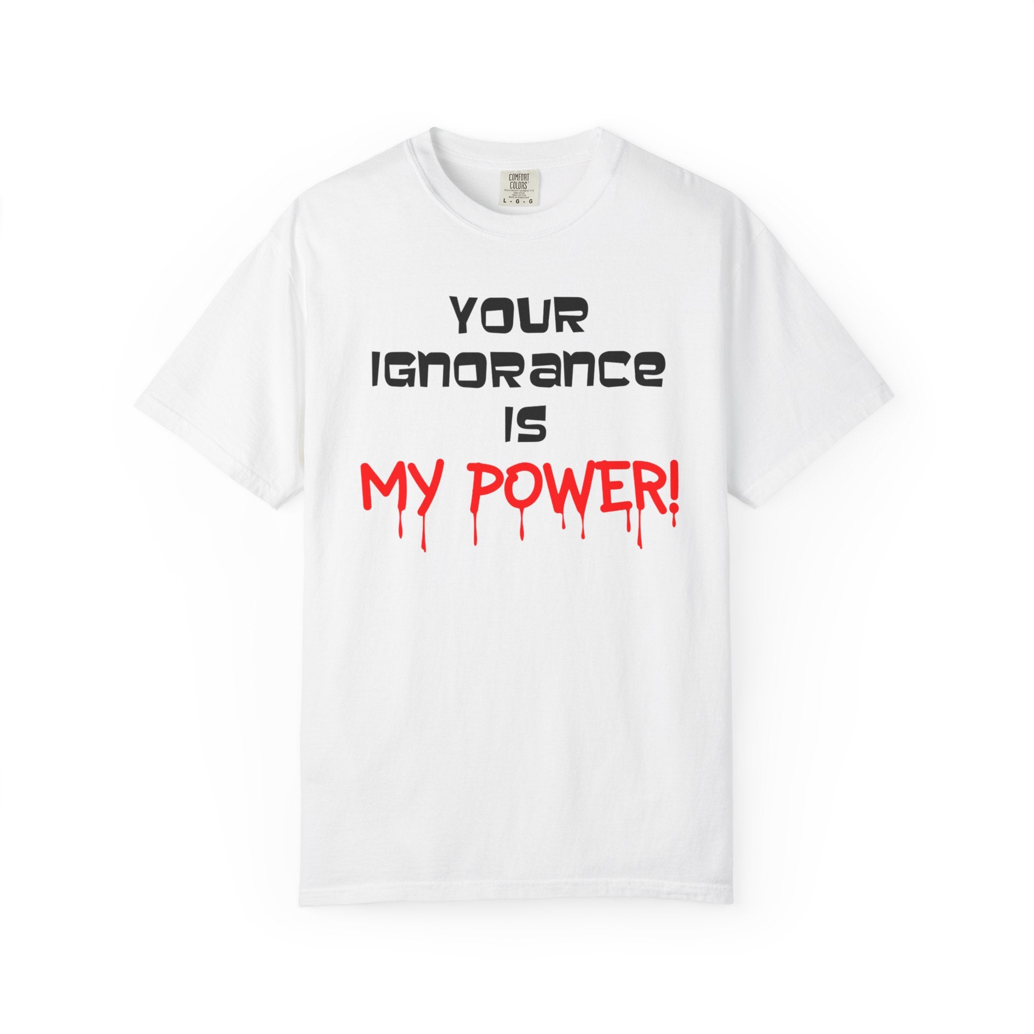 Your Ignorance