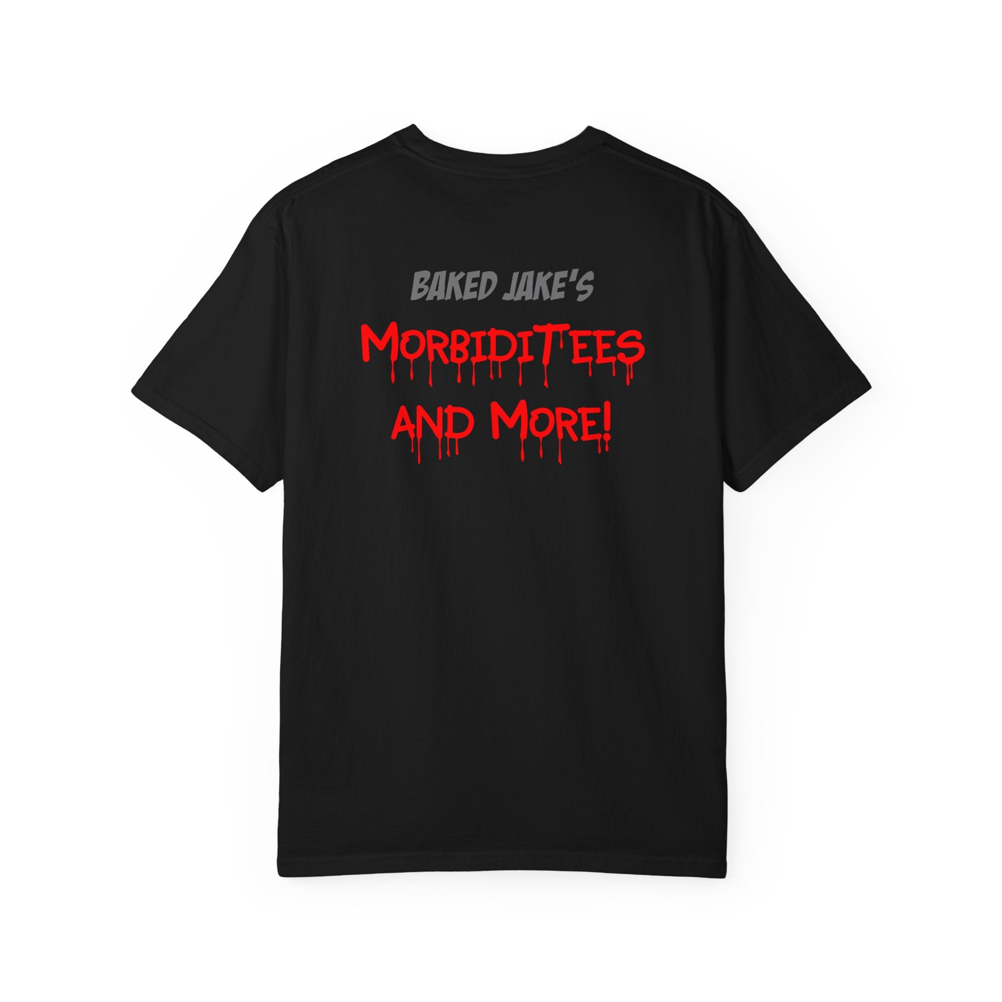 Unisex Graphic T-Shirt – “Morbiditees and More” Text Design