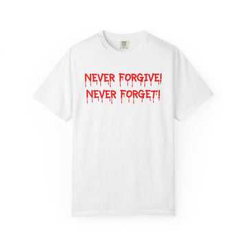 Never Forgive, Never Forget
