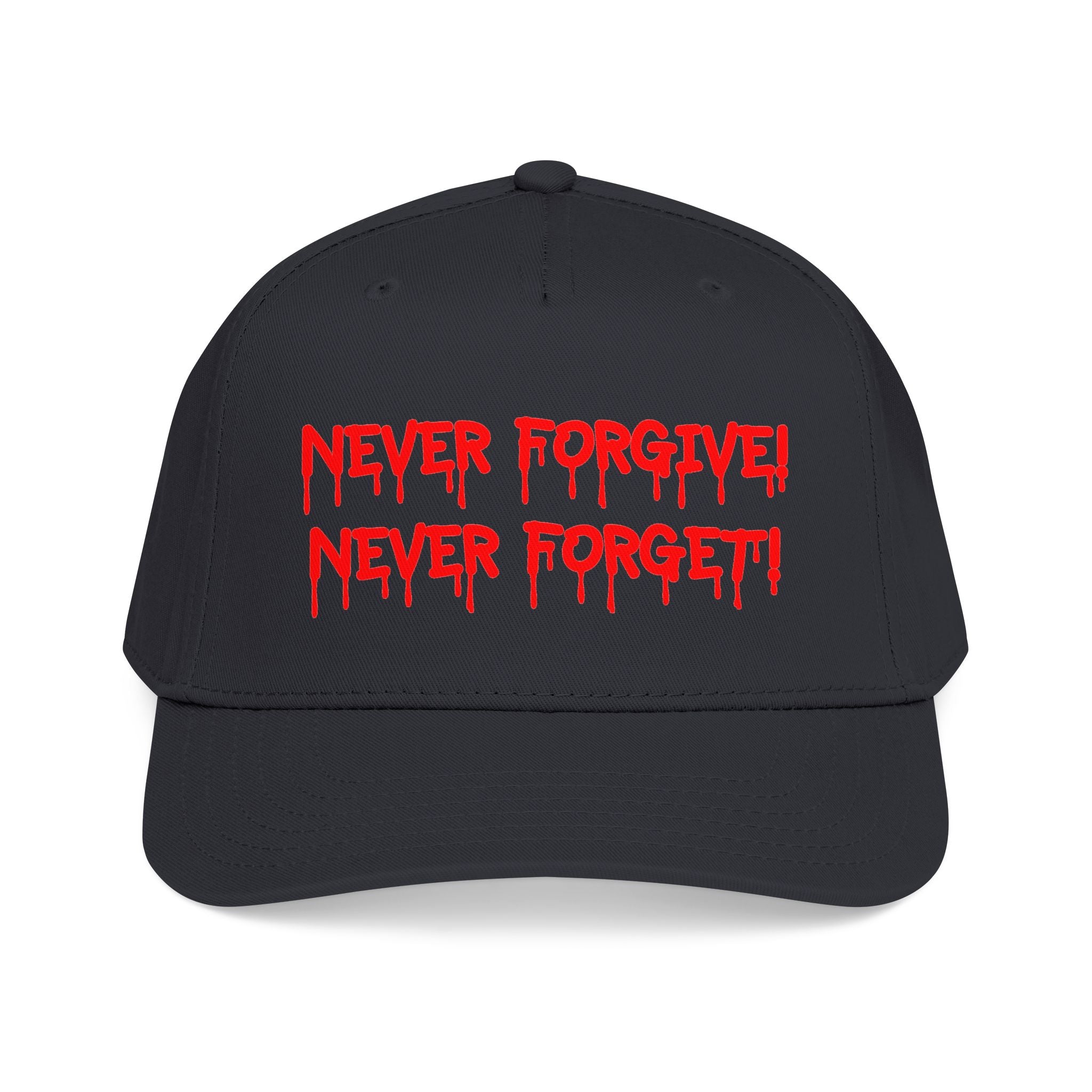 Never Forgive Never Forget