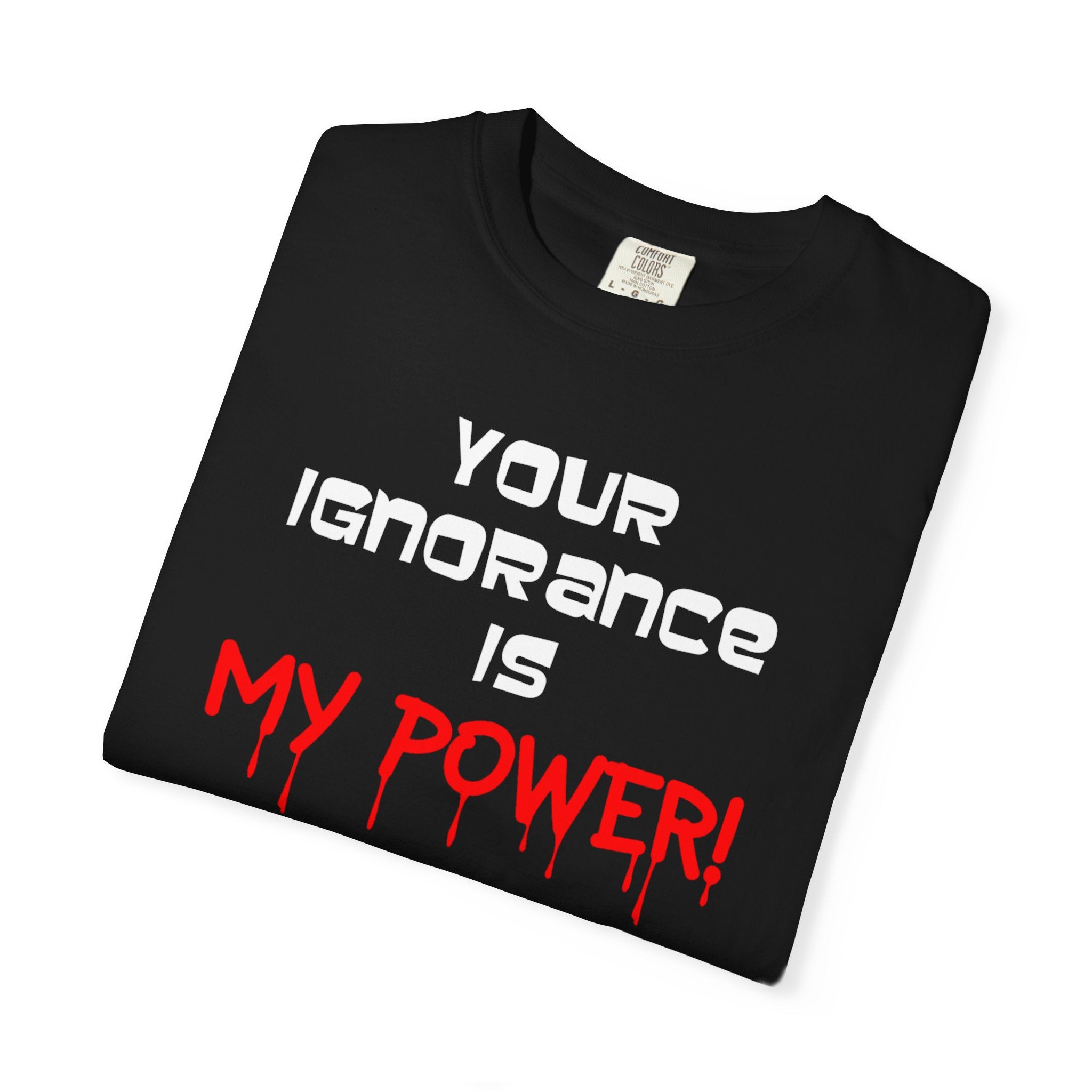 Your Ignorance