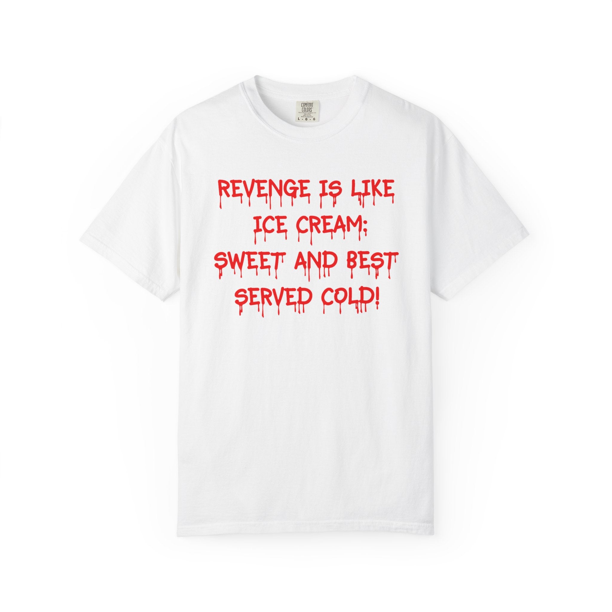 Revenge is Like Ice Cream...