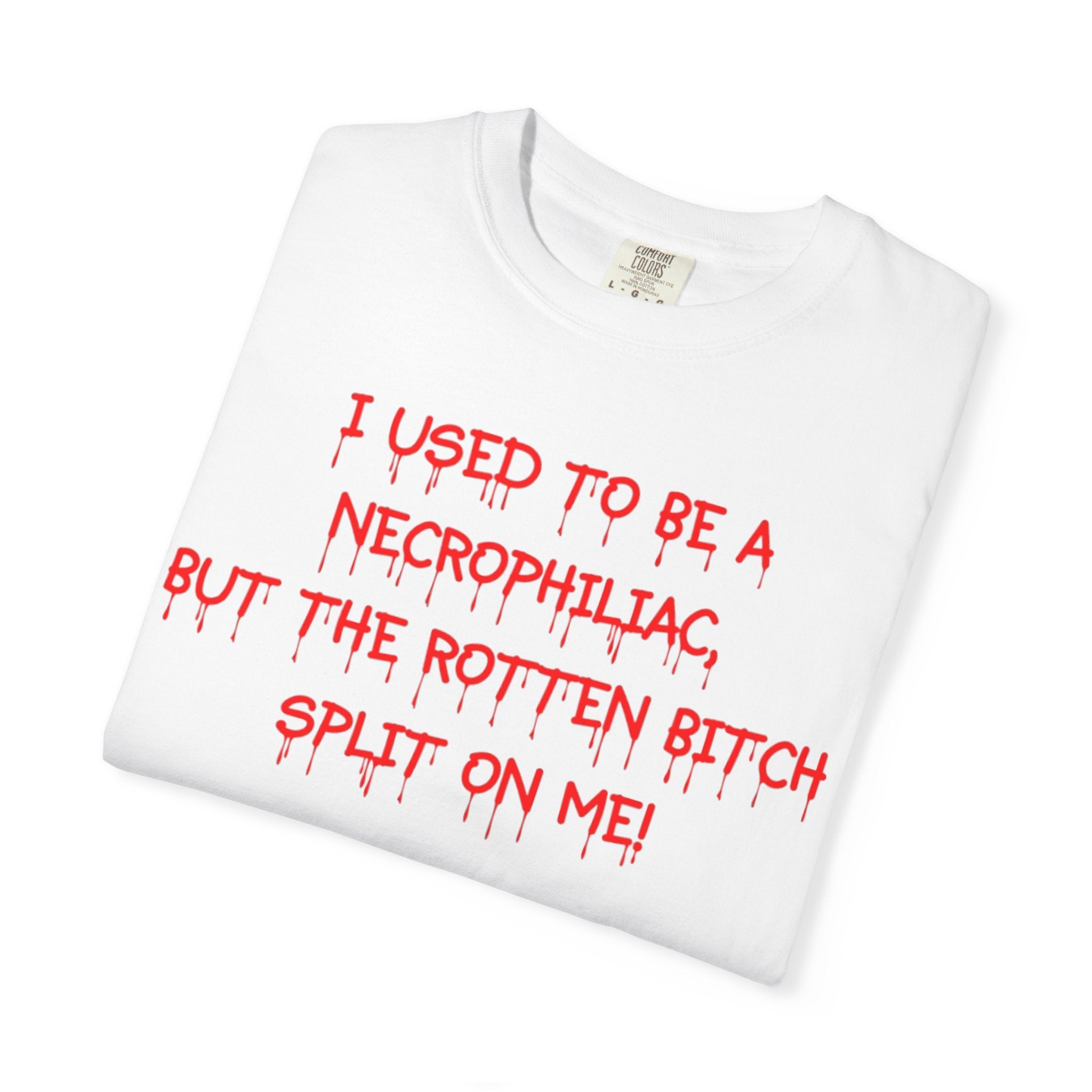 I used to be a Necrophiliac