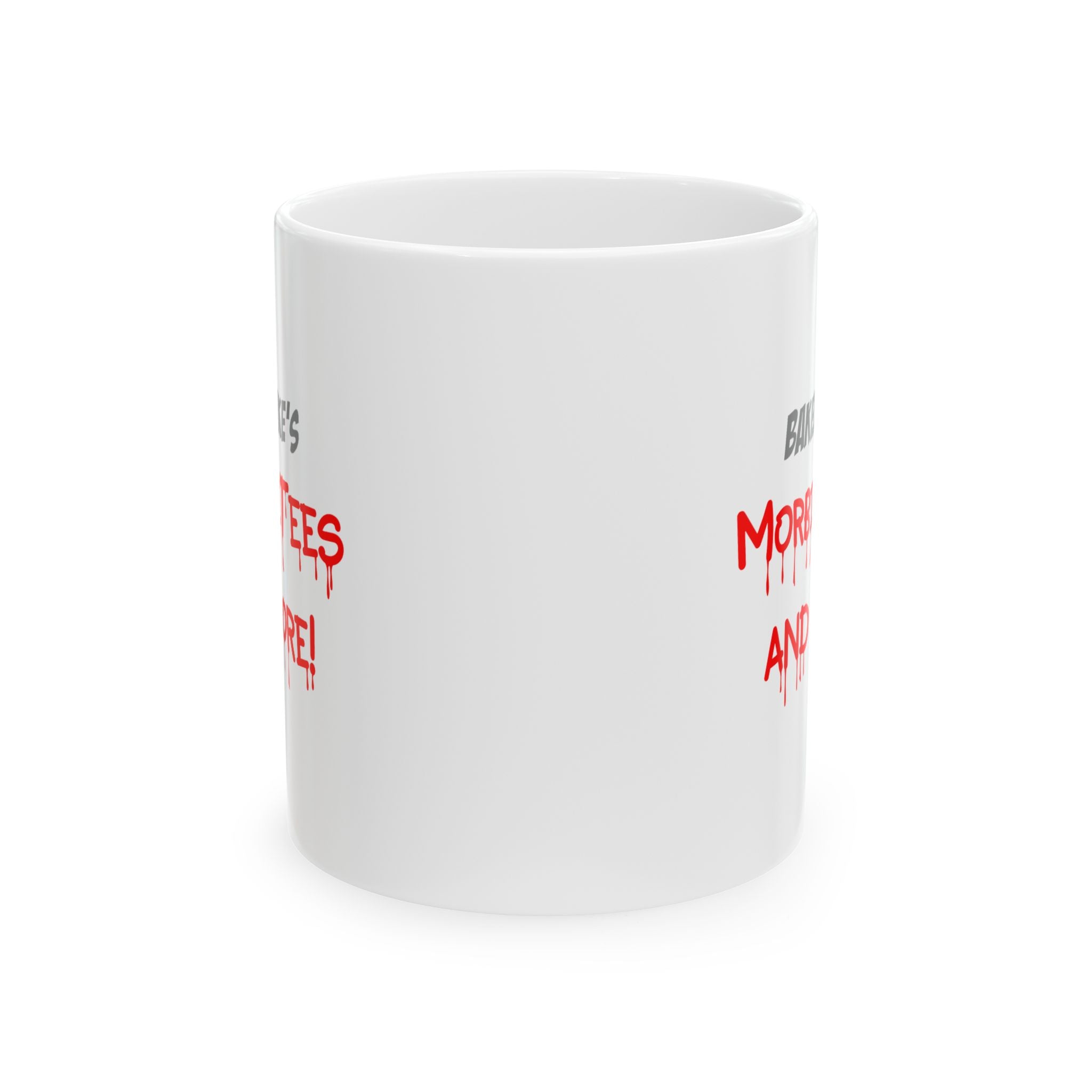 Ceramic Coffee Mug – “Morbiditees and More” Printed Design