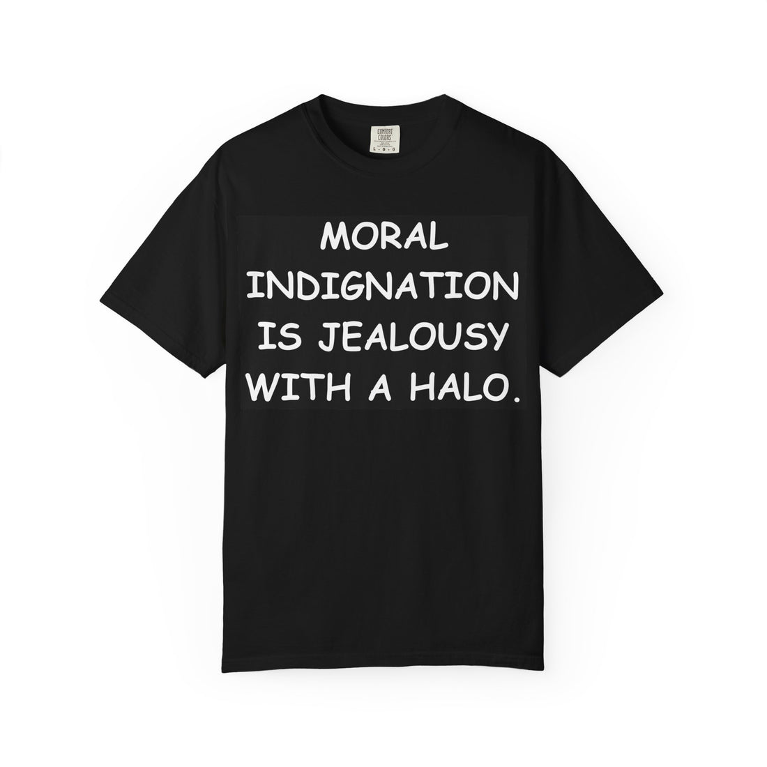 Moral Indignation is jealousy