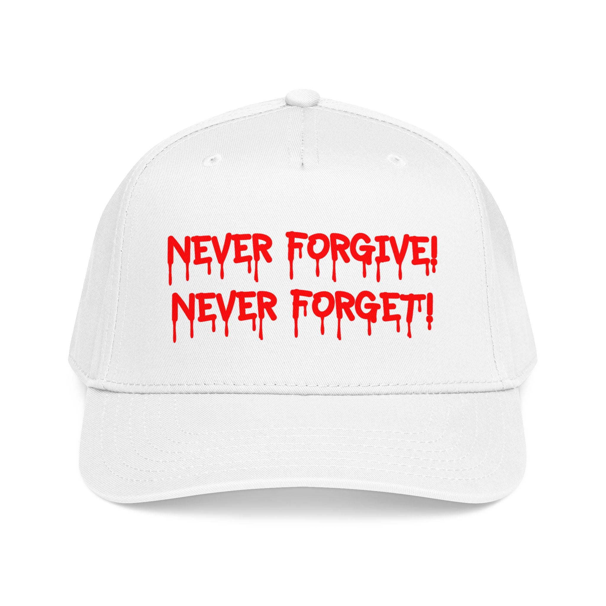 Never Forgive Never Forget