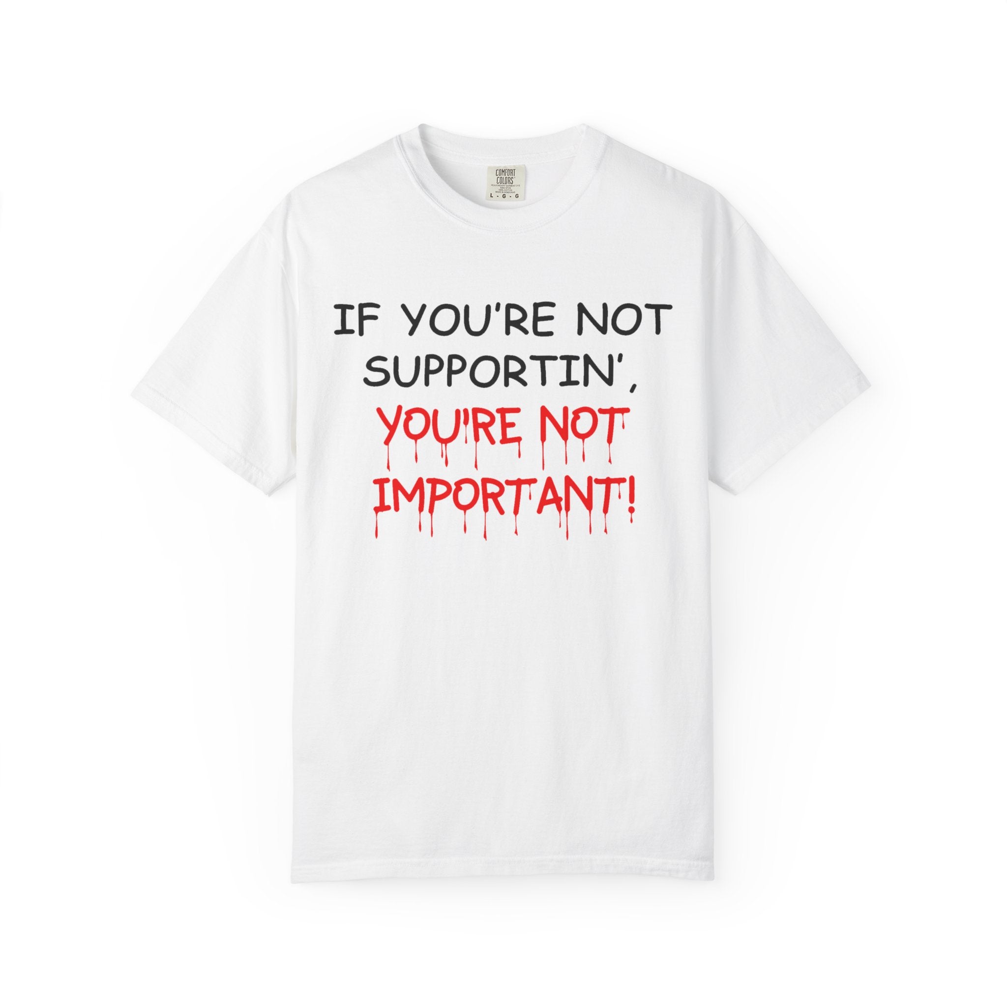 If You're Not Supportin