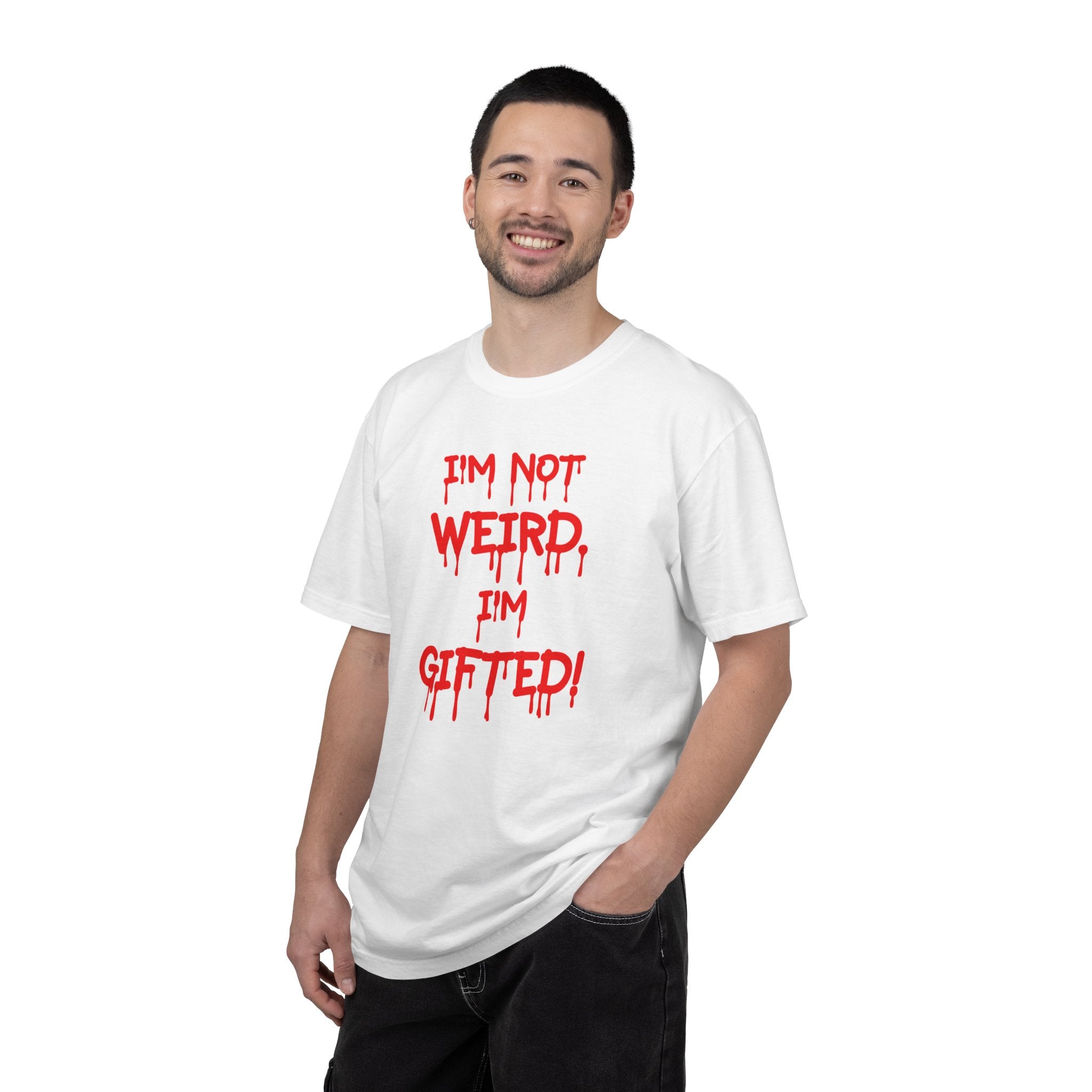 I'm Not Weird I'm gifted