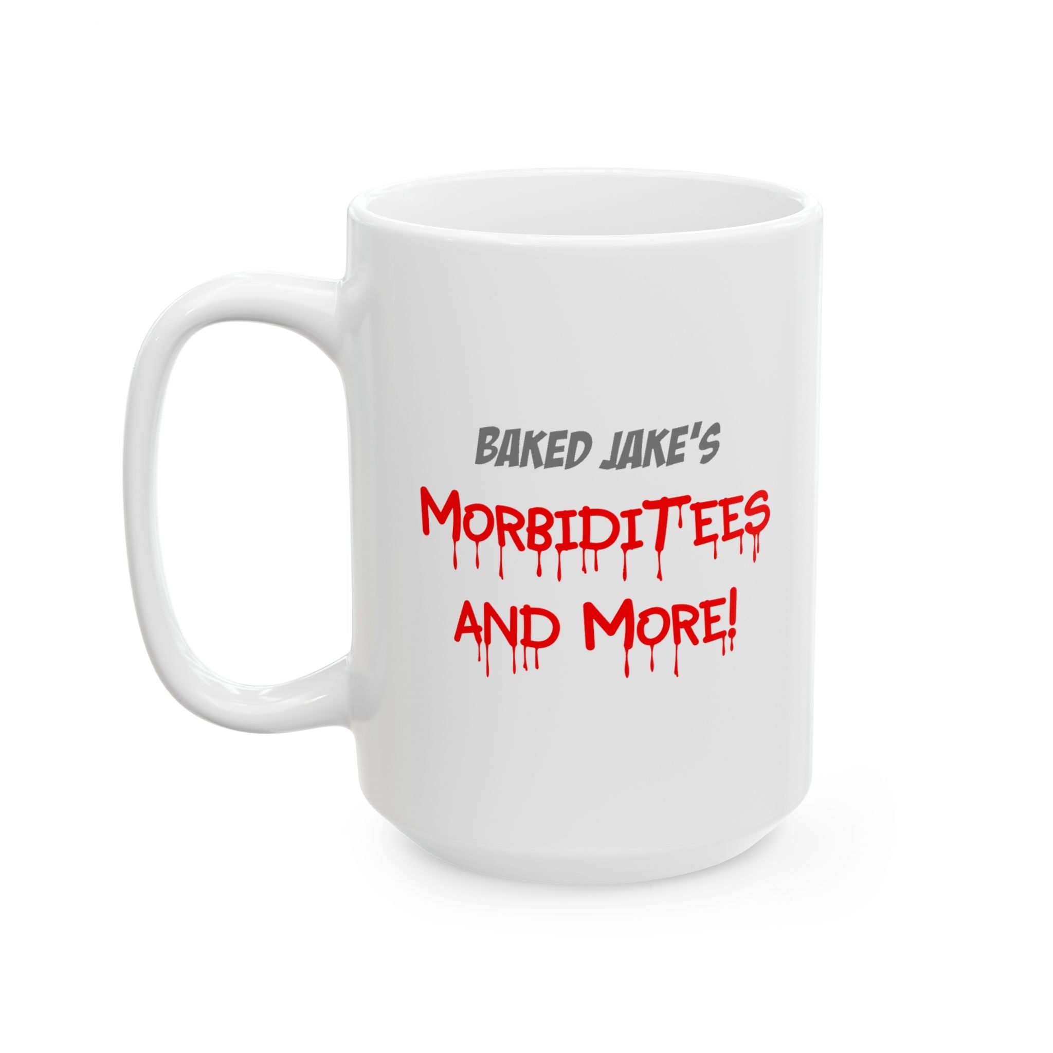 Ceramic Coffee Mug – “Morbiditees and More” Printed Design