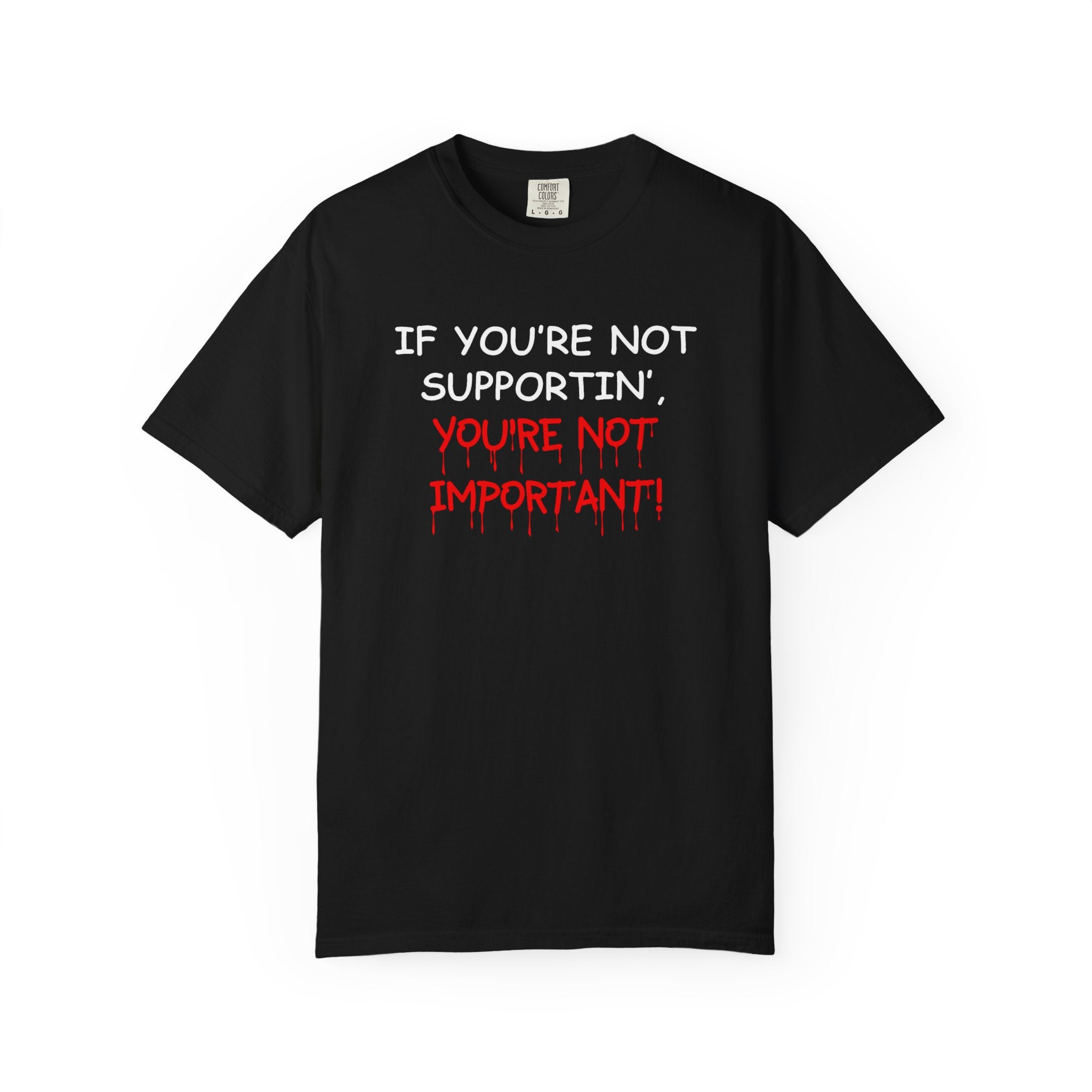 If You're Not Supportin